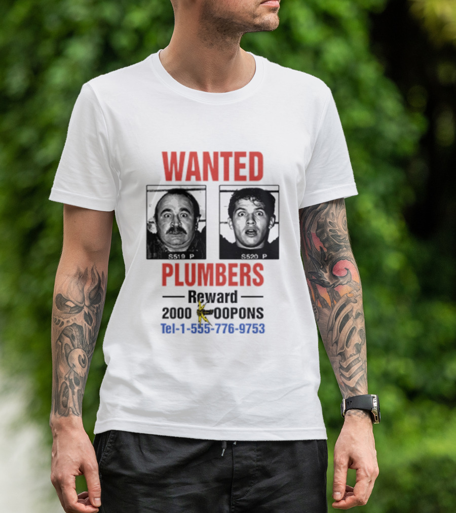 Wanted Plumbers 1993 Super Mario Bros Reward 2000 Koopa Coins Call 1 800 770 8762 T-Shirt