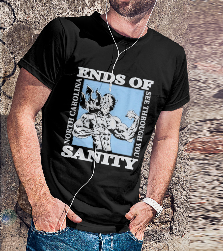 Ends Of Sanity North Carolina See Through You Blue Devil T-Shirt