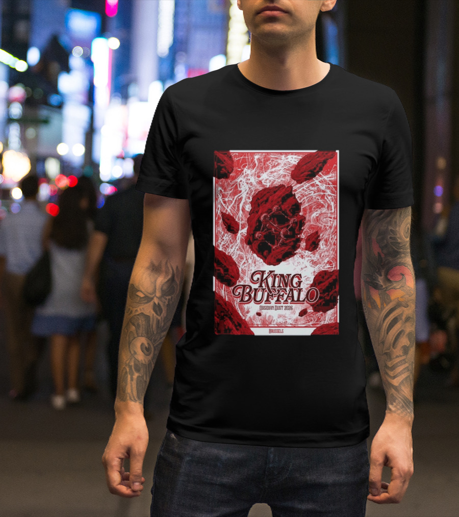 King Buffalo Obsidian Dust 2026 Brussels Belgium May 17 2026 T-Shirt