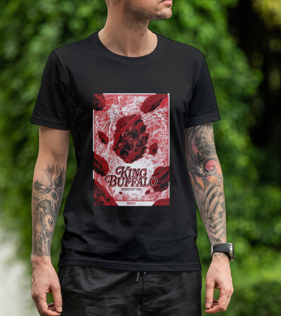 King Buffalo Obsidian Dust 2026 Brussels Belgium May 17 2026 T-Shirt