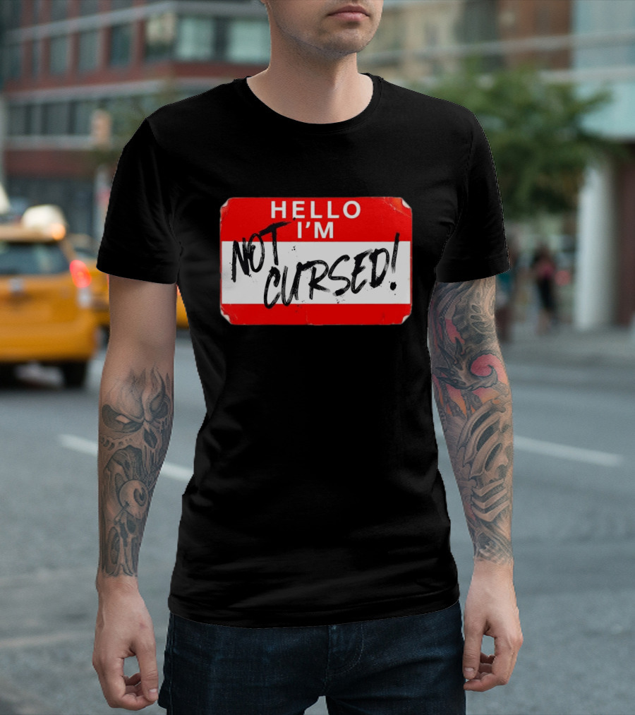 Hello I'm Not Cursed Name Tag Red Plaque T-Shirt