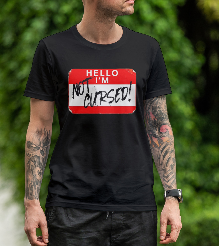 Hello I'm Not Cursed Name Tag Red Plaque T-Shirt