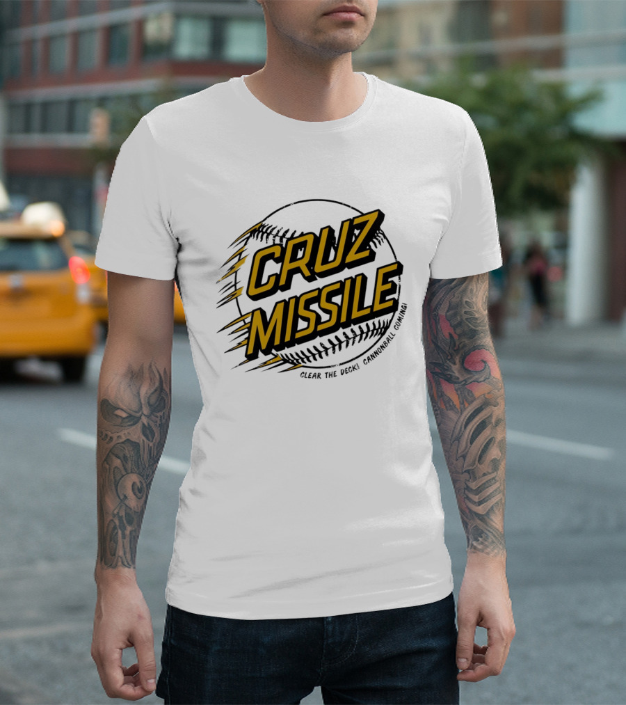 Cruz Missile Clear The Deck Cannonball Coming Baseball T-Shirt