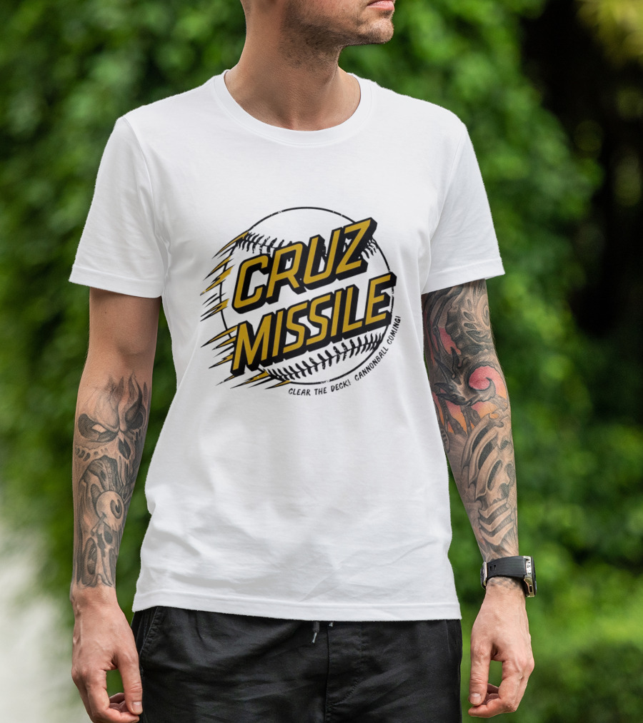 Cruz Missile Clear The Deck Cannonball Coming Baseball T-Shirt