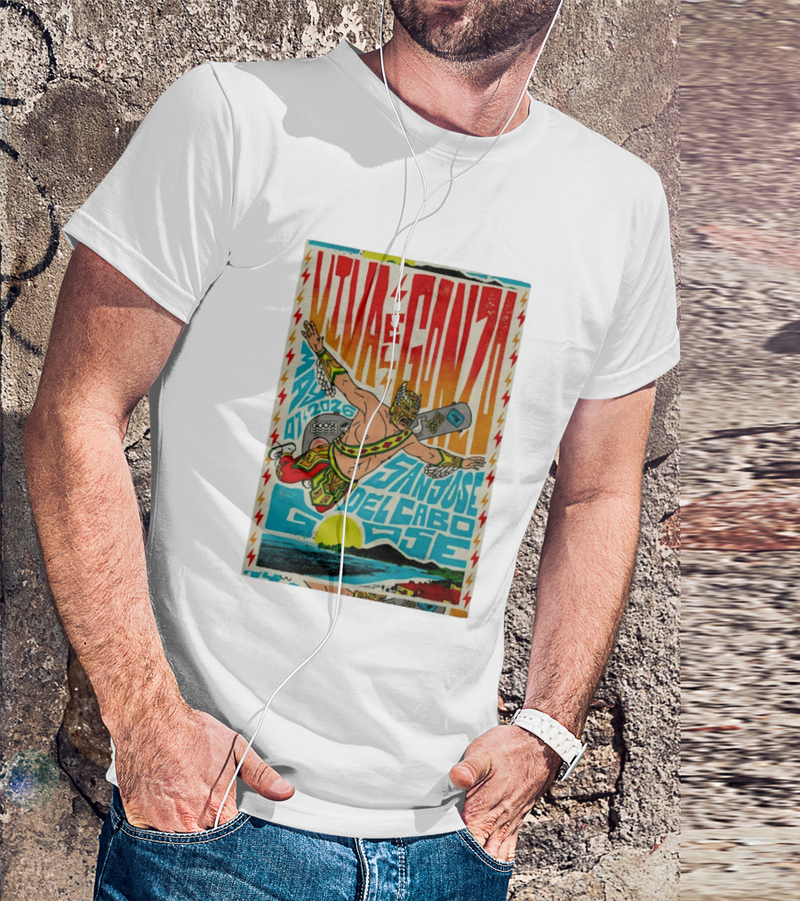Viva El Gonzo Goose San José Del Cabo May 7 2026 T-Shirt