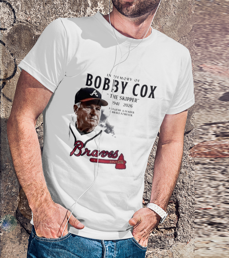 Atlanta Braves In Memory Of Bobby Cox The Skipper 1941 2026 A Legend A Leader A Brave Forever T-Shirt