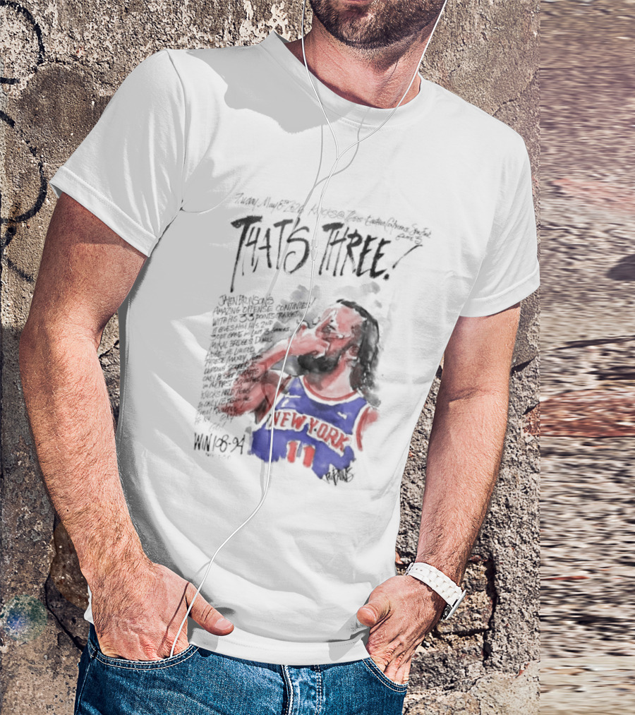 Jalen Brunson New York Knicks That's Three Win Basketball Player T-Shirt