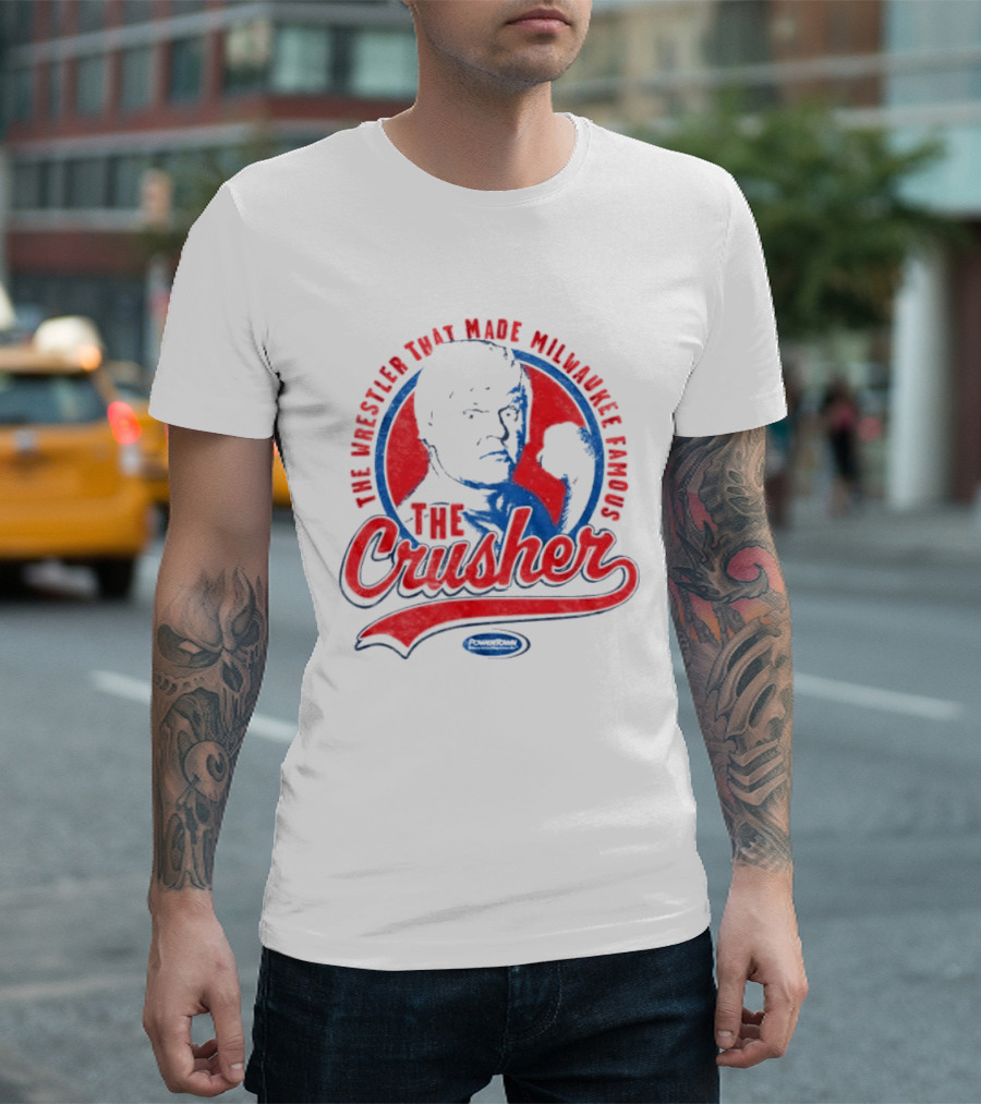 The Crusher The Wrestler That Made Milwaukee Famous T-Shirt