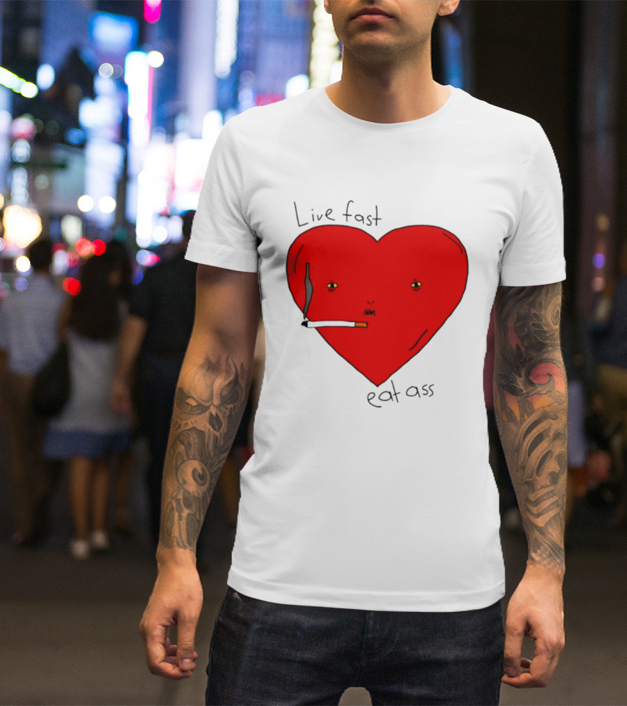 Live Fast Eat Ass Heart Smoking Cartoon T-Shirt