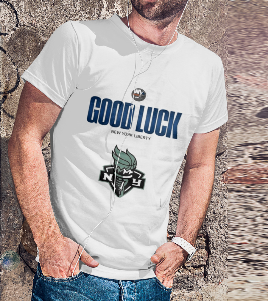 Good Luck New York Liberty NY Collaboration T-Shirt