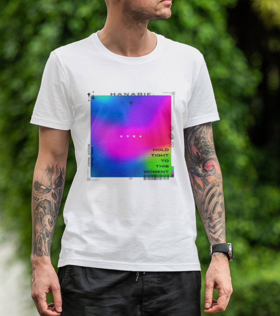 Hanabie Hold Tight To This Moment Vivid Neon Aesthetic T-Shirt
