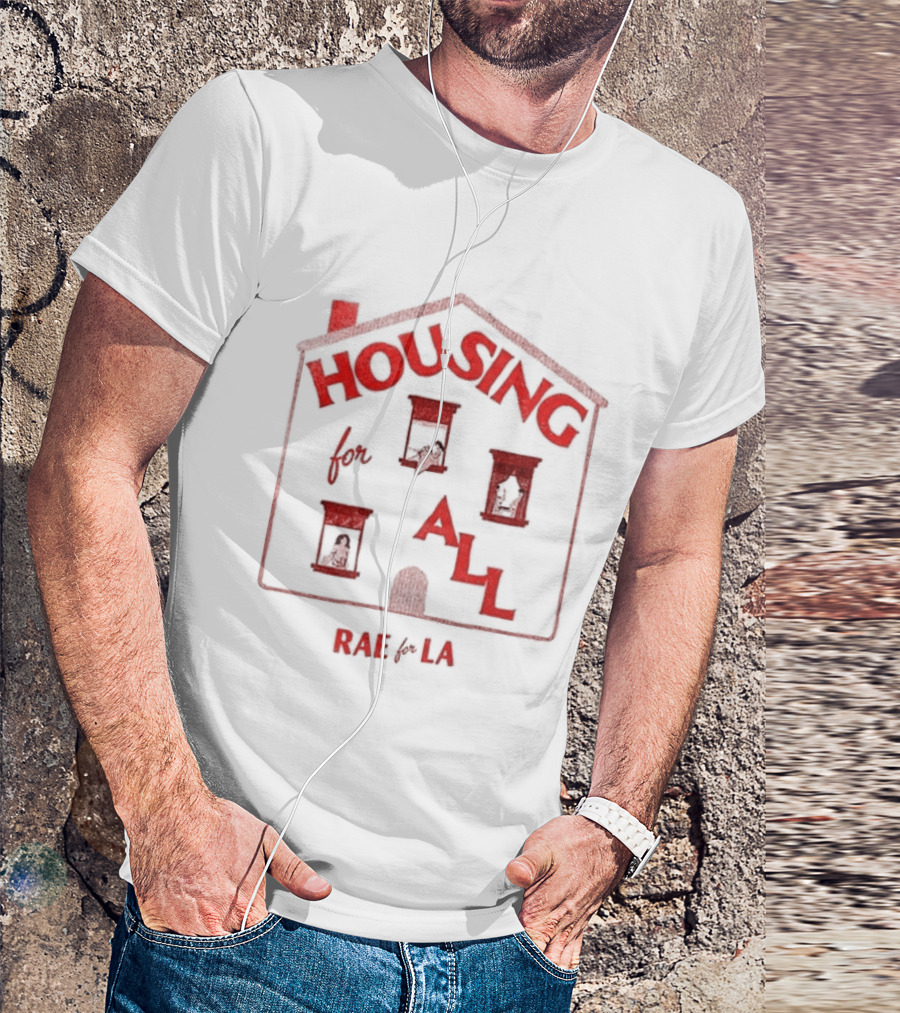 Rae For LA Housing For All Vote For Land Trusts Not Landlords T-Shirt