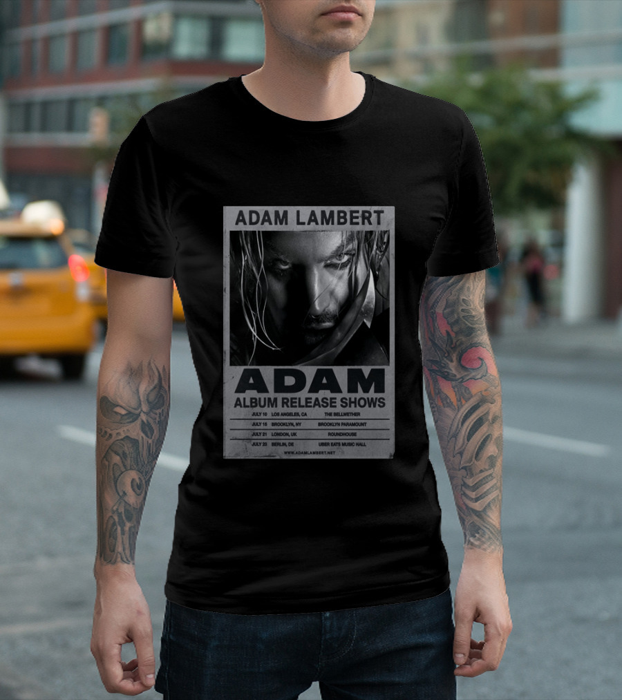 Adam Lambert Album Release Shows 2026 Los Angeles Brooklyn London Berlin T-Shirt
