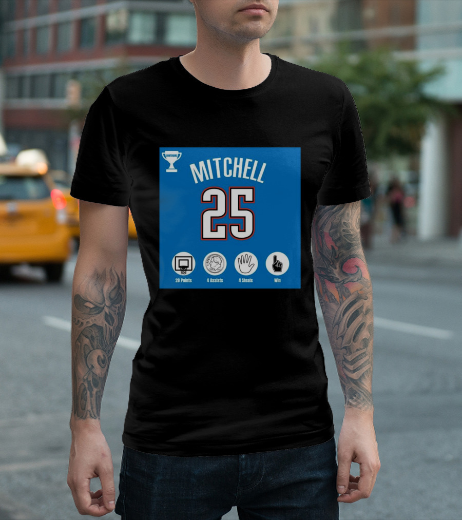 Mitchell 25 MVP Contenders 28 Points 4 Assists 4 Steals Win T-Shirt
