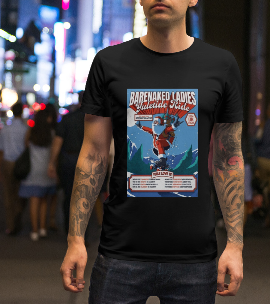Barenaked Ladies Yuletide Ride UK Tour 2026 Santa With Special Guest Boothby Graffoe T-Shirt