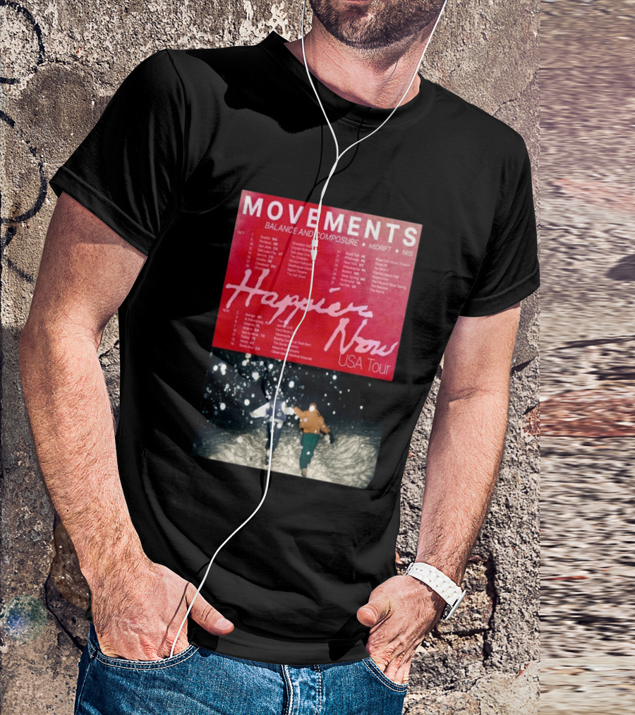 Movements Happier Now USA Tour 2026 Balance And Composure Midrft NIIS Snow Scene T-Shirt