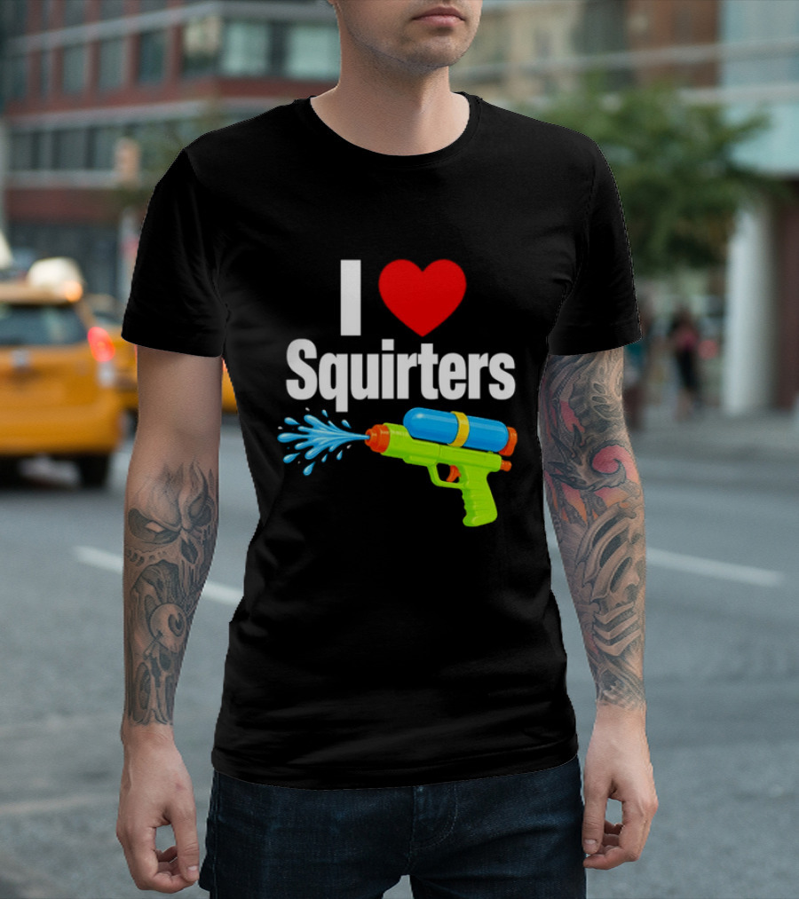 I Love Squirters Water Gun Splash Fun T-Shirt
