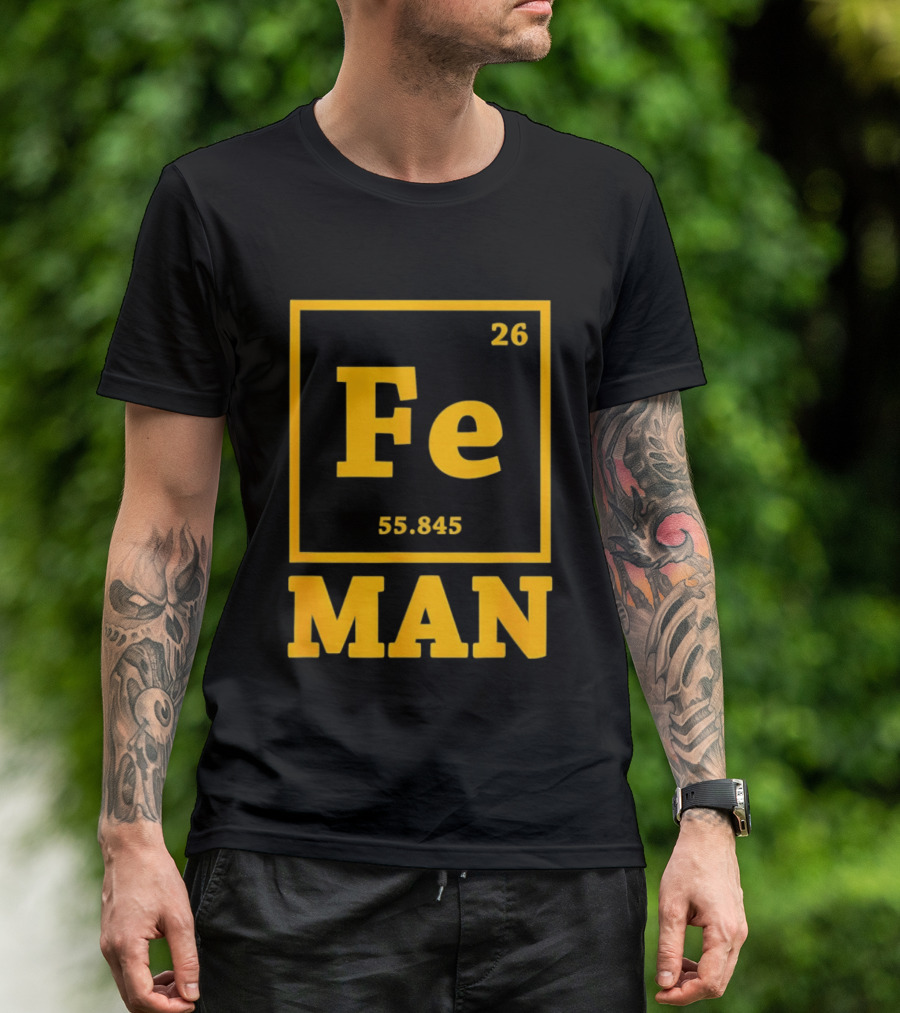 Fe 26 55.845 Periodic Chemistry Element Man T-Shirt
