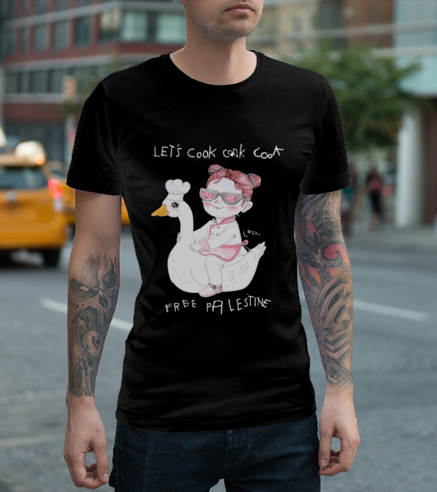 Let's Cook Cook Cook Free Palestine Goose Chef Girl T-Shirt