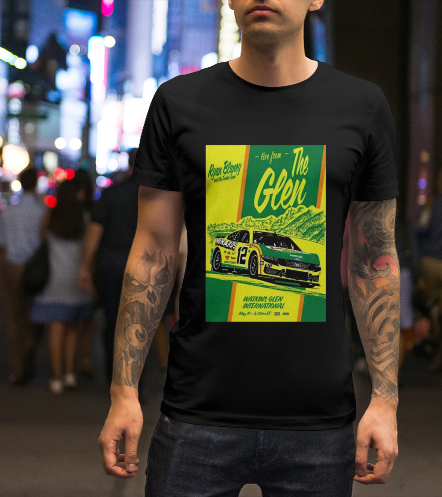 Ryan Blaney Live From The Glen Watkins Glen International May 10 3:00pm ET NASCAR Race Team Menards Pennzoil Car 12 T-Shirt