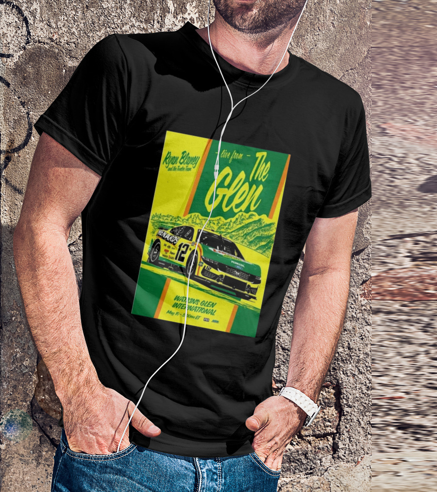 Ryan Blaney Live From The Glen Watkins Glen International May 10 3:00pm ET NASCAR Race Team Menards Pennzoil Car 12 T-Shirt