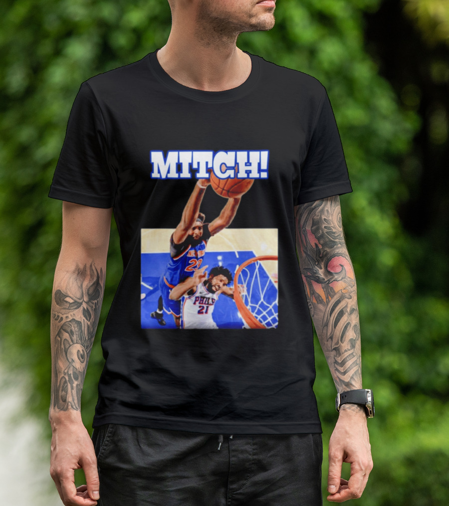 MITCH Dunk Over NBA Rival Philadelphia Joel Embiid Mitchell Robinson Knicks Game 4 T-Shirt