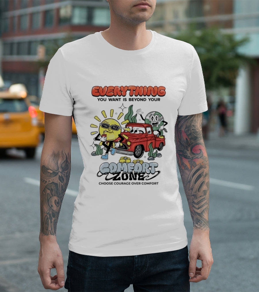 Everything You Want Is Beyond Your Comfort Zone Choose Courage Over Comfort Retro Sun And Moon T-Shirt