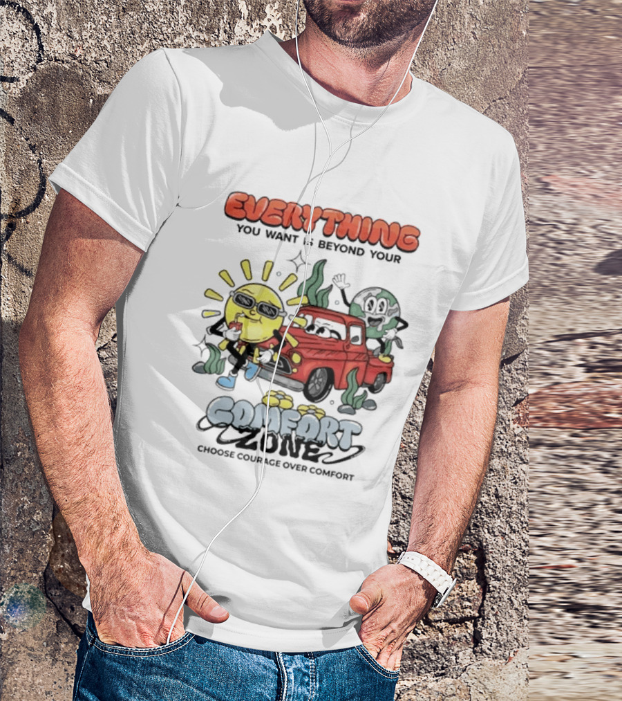Everything You Want Is Beyond Your Comfort Zone Choose Courage Over Comfort Retro Sun And Moon T-Shirt