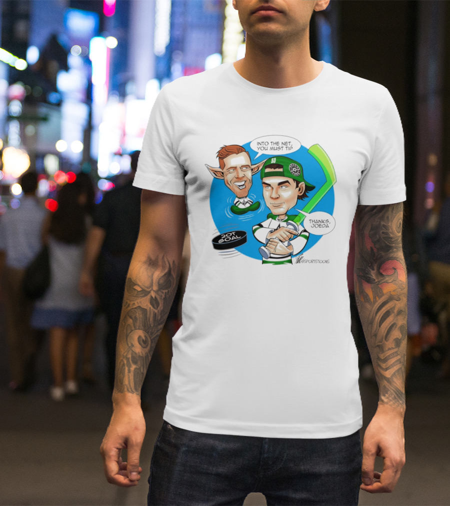 Joe Pavelski Wyatt Johnston Dallas Stars Into The Net You Must Tip T-Shirt