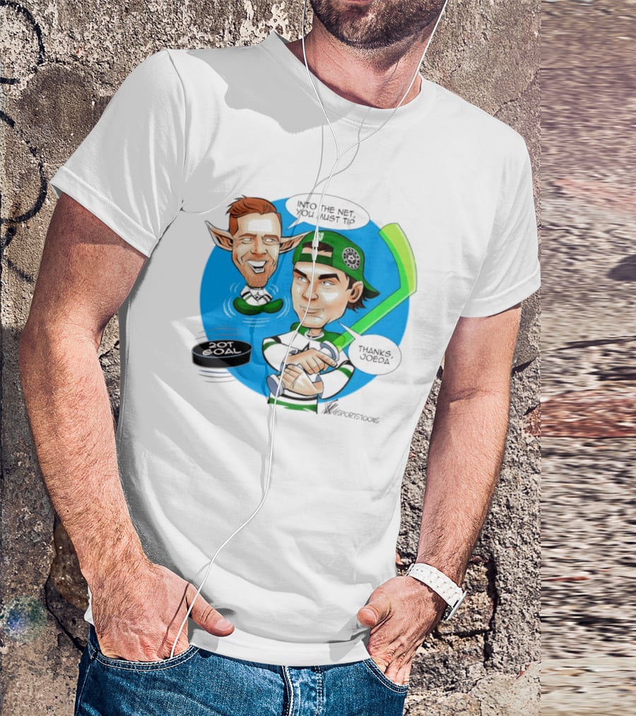 Joe Pavelski Wyatt Johnston Dallas Stars Into The Net You Must Tip T-Shirt