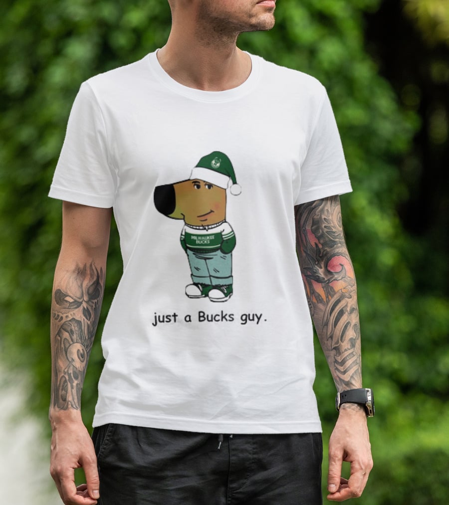 Milwaukee Bucks Chill Holiday Dog Character Just A Bucks Guy T-Shirt
