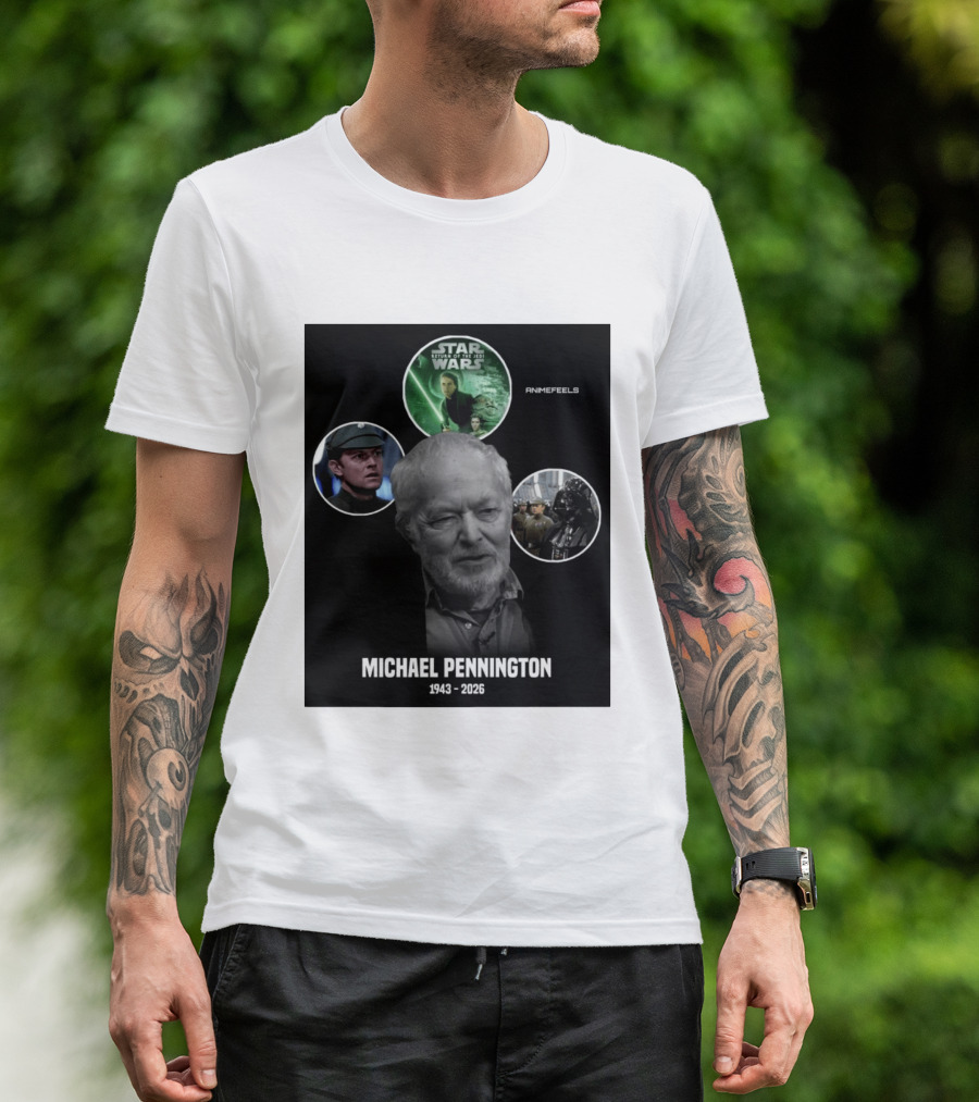 Star Wars Return Of The Jedi Michael Pennington 1943 2026 T-Shirt