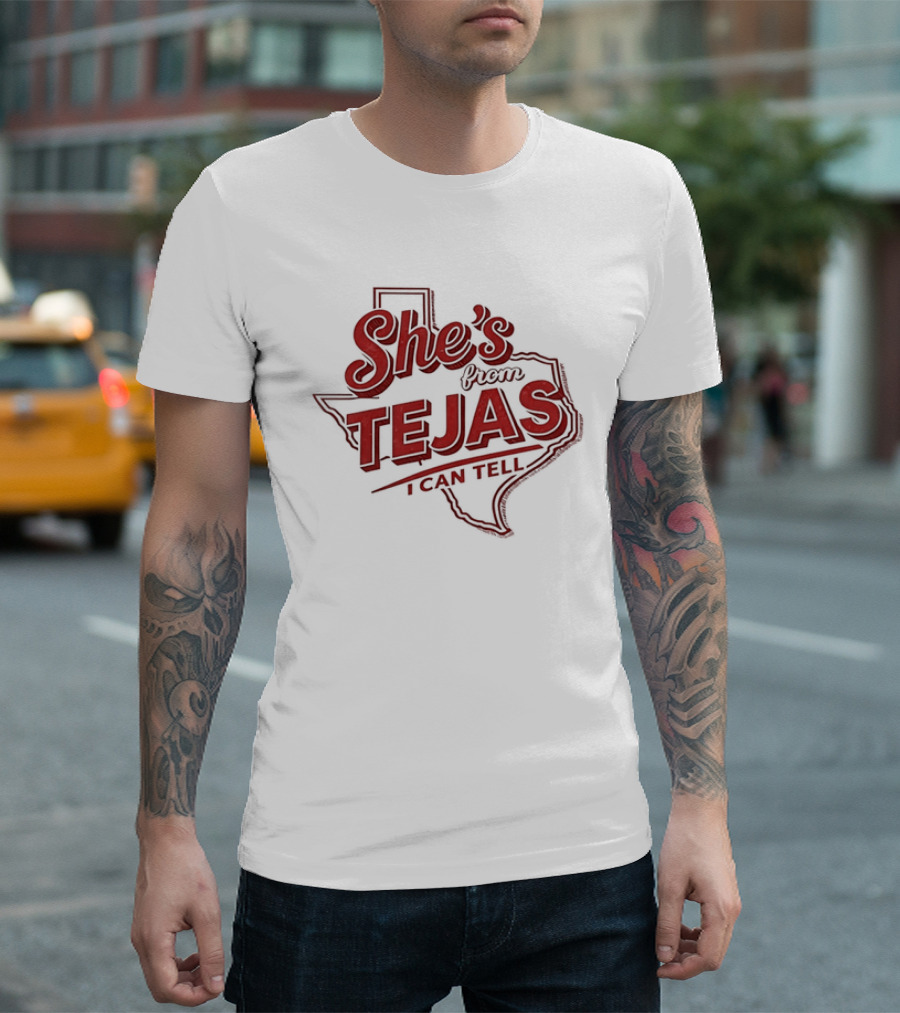 She's From Tejas Texas Map I Can Tell T-Shirt