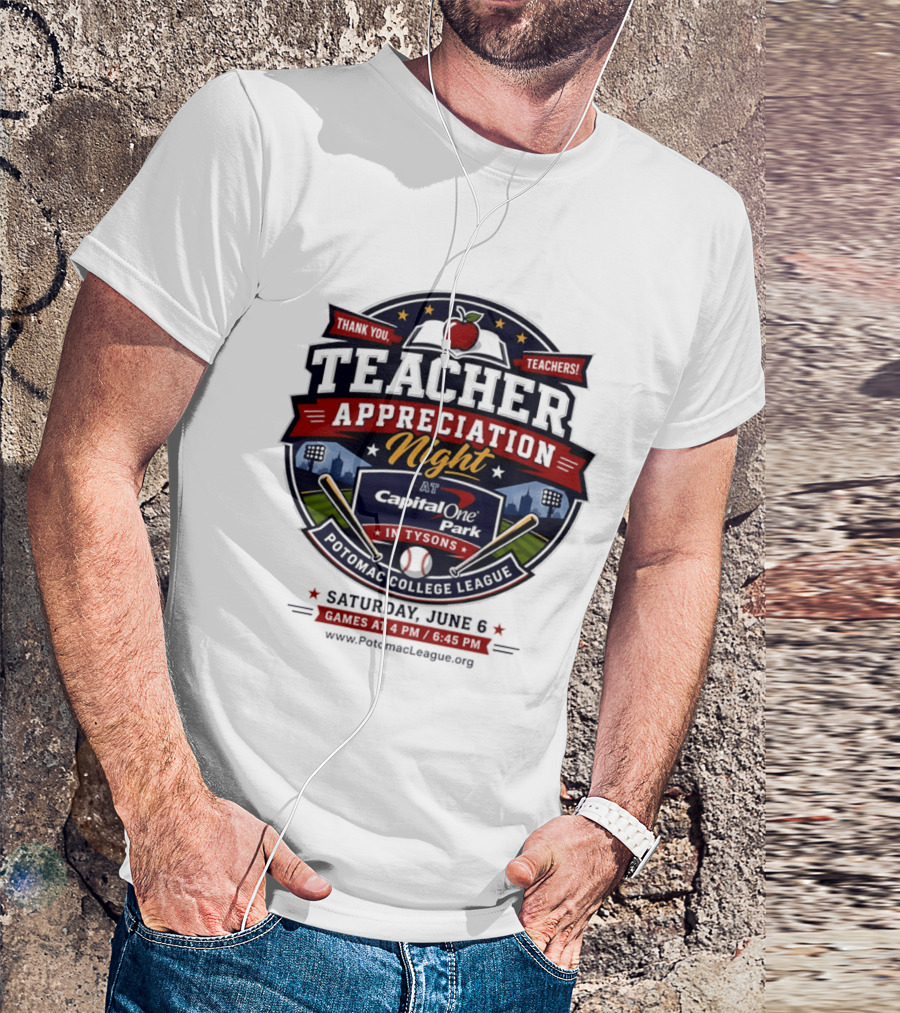Teacher Appreciation Night At Capital One Park Potomac Saturday June 6 T-Shirt