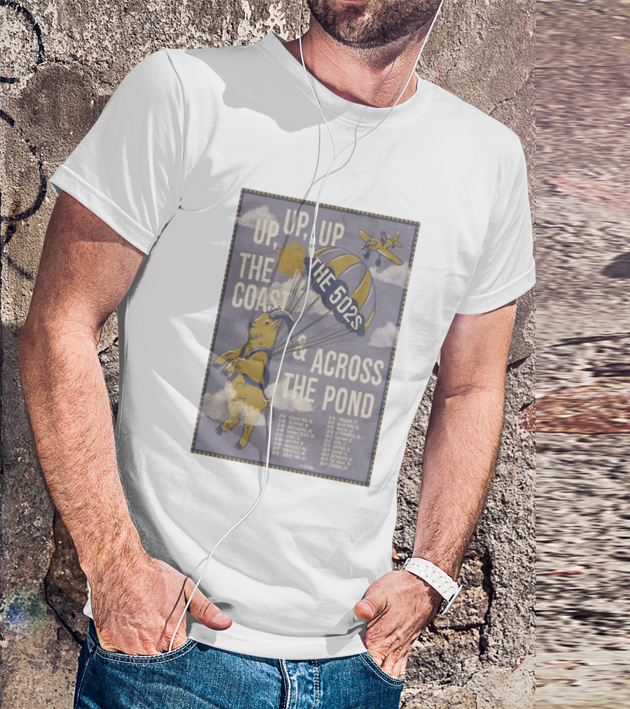 The 502s Up Up Up The Coast Across The Pond 2026 Tour T-Shirt