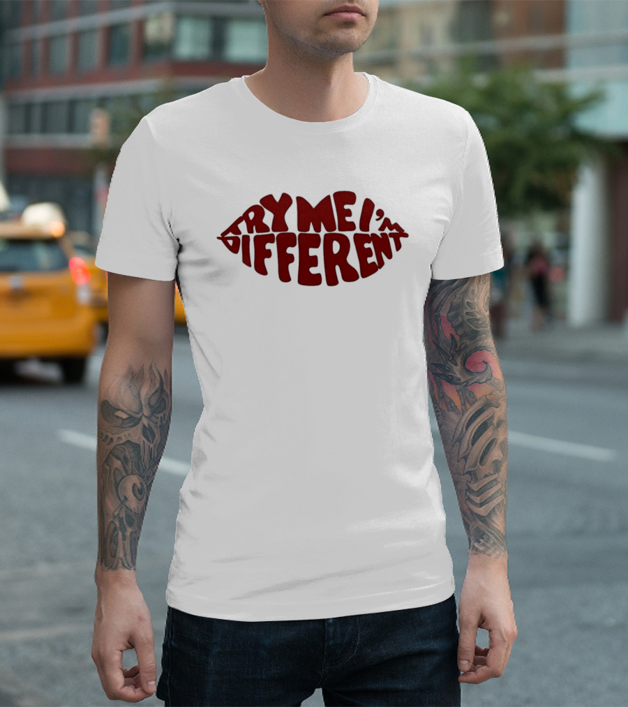 Try Me I'm Different Bold Red Lips T-Shirt