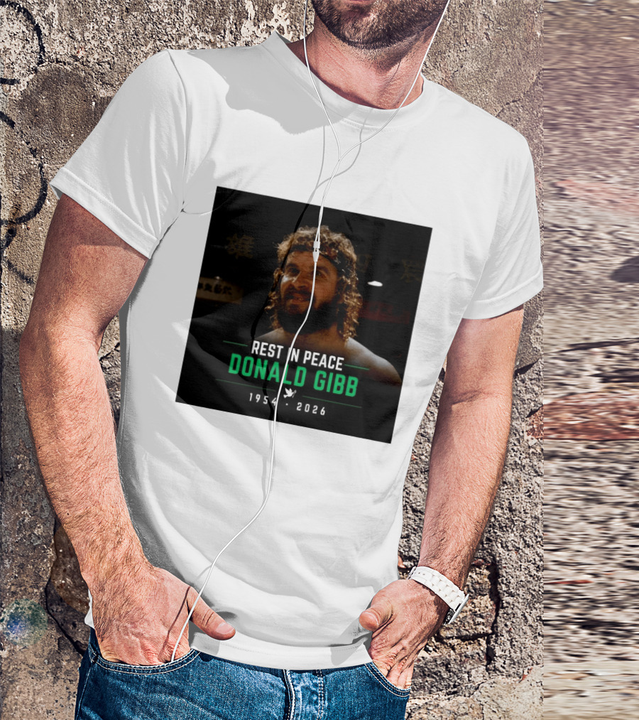 Rest In Peace Donald Gibb 1954 2026 T-Shirt
