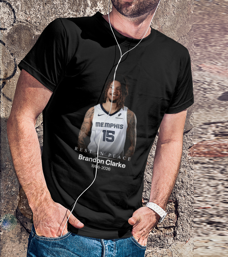 Brandon Clarke Memphis 15 Rest In Peace 1996 2026 T-Shirt