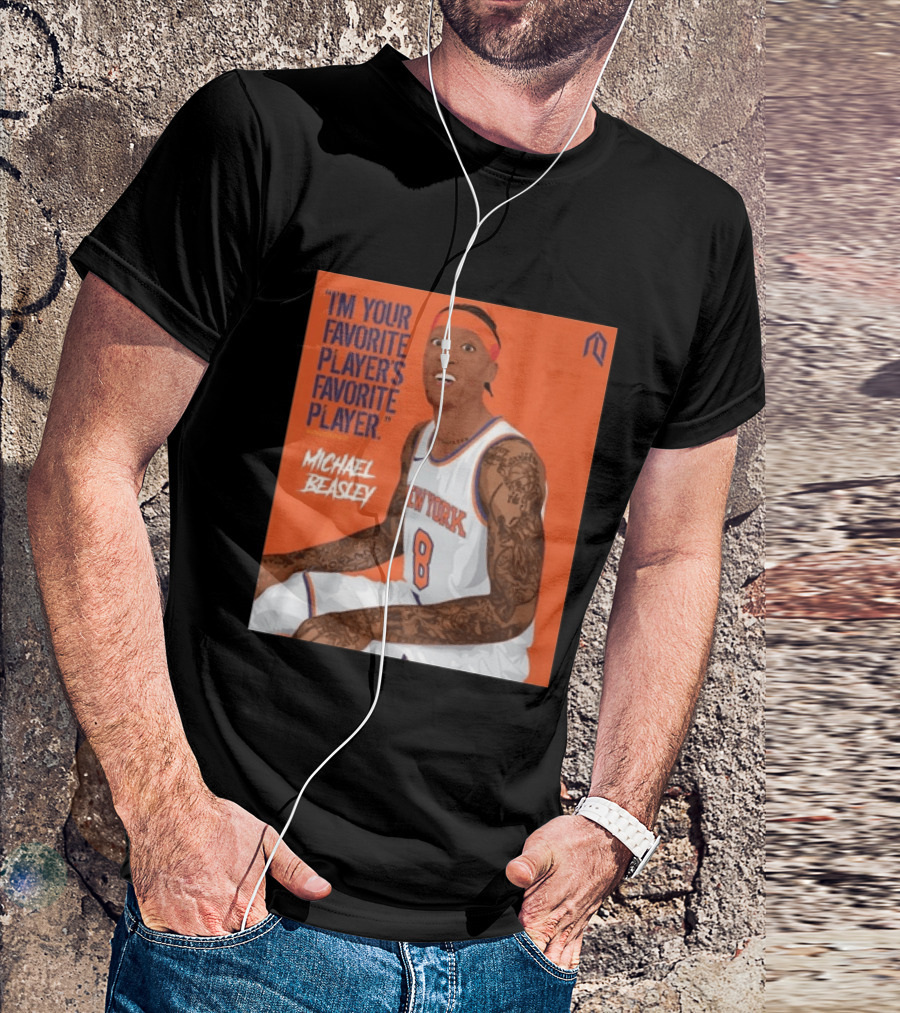 I'm Your Favorite Player's Favorite Player Michael Beasley New York Basketball Number 8 Tattoos Iconic Orange T-Shirt