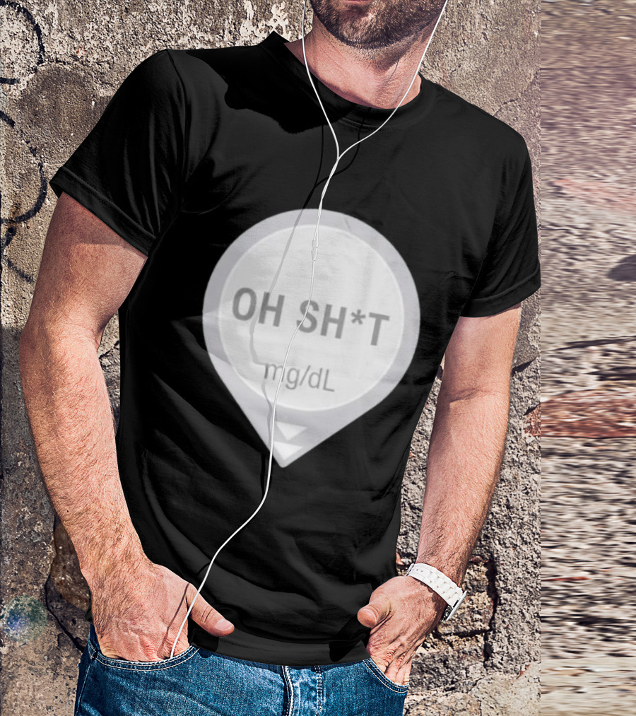 Oh Sh*t Crash Alert Mg/dL Humor T-Shirt