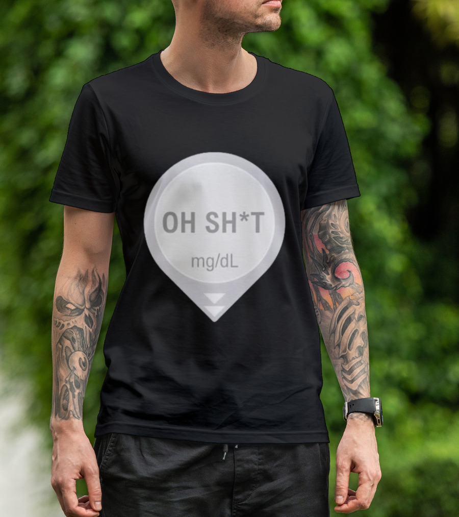 Oh Sh*t Crash Alert Mg/dL Humor T-Shirt