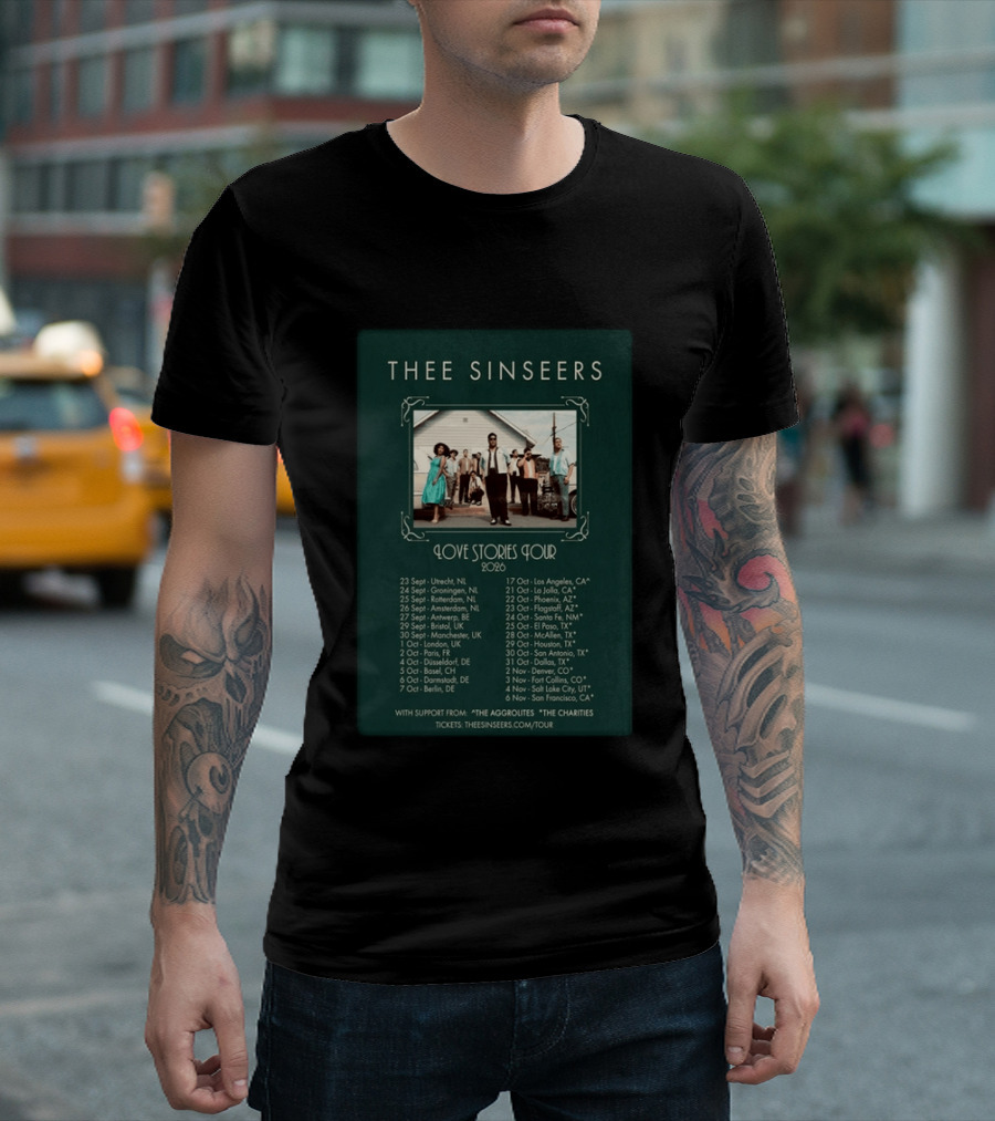 Thee Sinseers Love Stories Tour 2026 With Dates And Locations T-Shirt