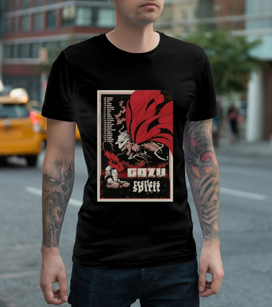Gozu Restless Spirit Tour 26 With Locations And Dates T-Shirt
