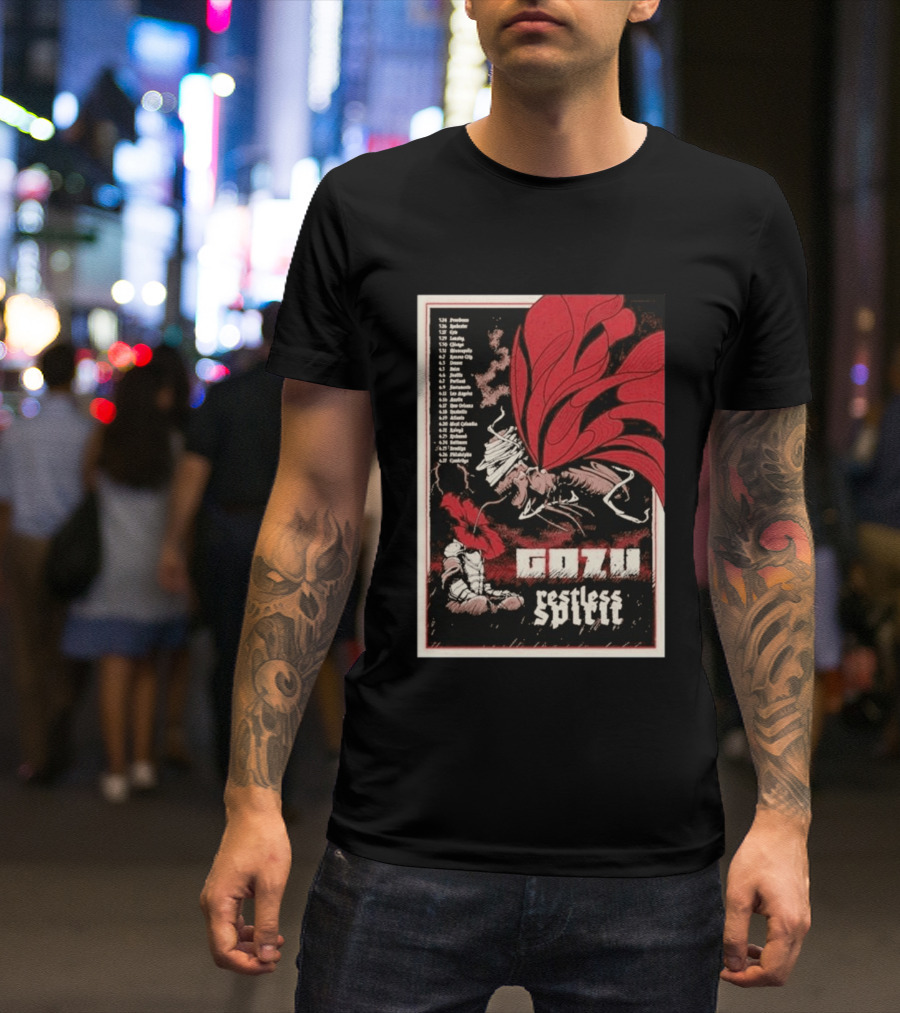 Gozu Restless Spirit Tour 26 With Locations And Dates T-Shirt