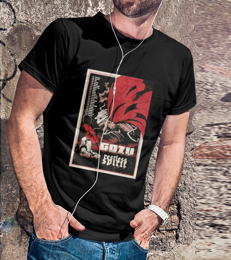 Gozu Restless Spirit Tour 26 With Locations And Dates T-Shirt