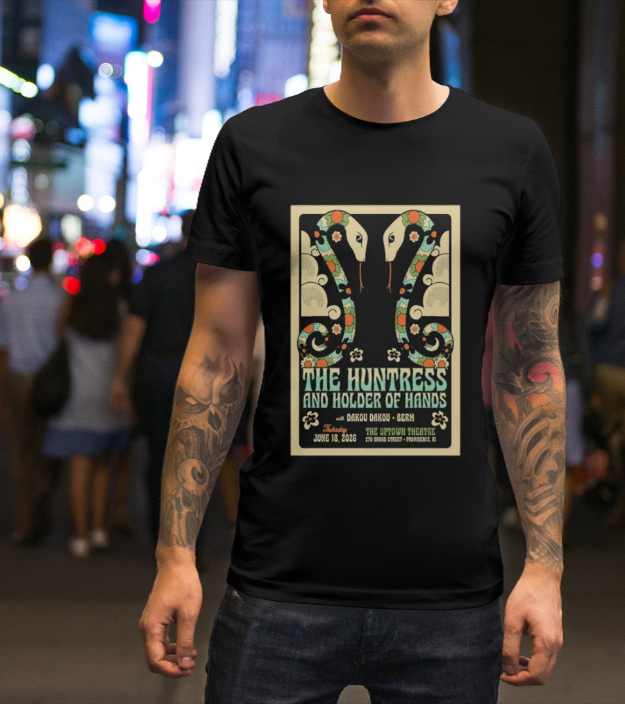 Thursday June 18 2026 The Huntress And Holder Of Hands Dakou Dakou Berm Uptown Theatre Providence RI T-Shirt