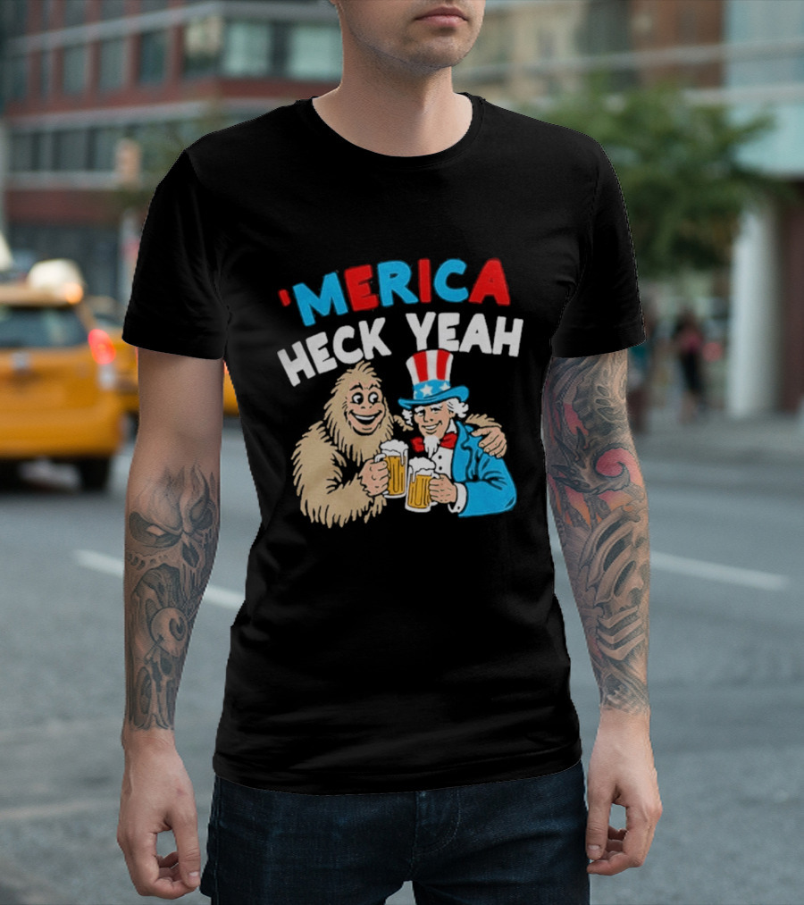 Merica Heck Yeah Uncle Sam Bigfoot Beer T-Shirt