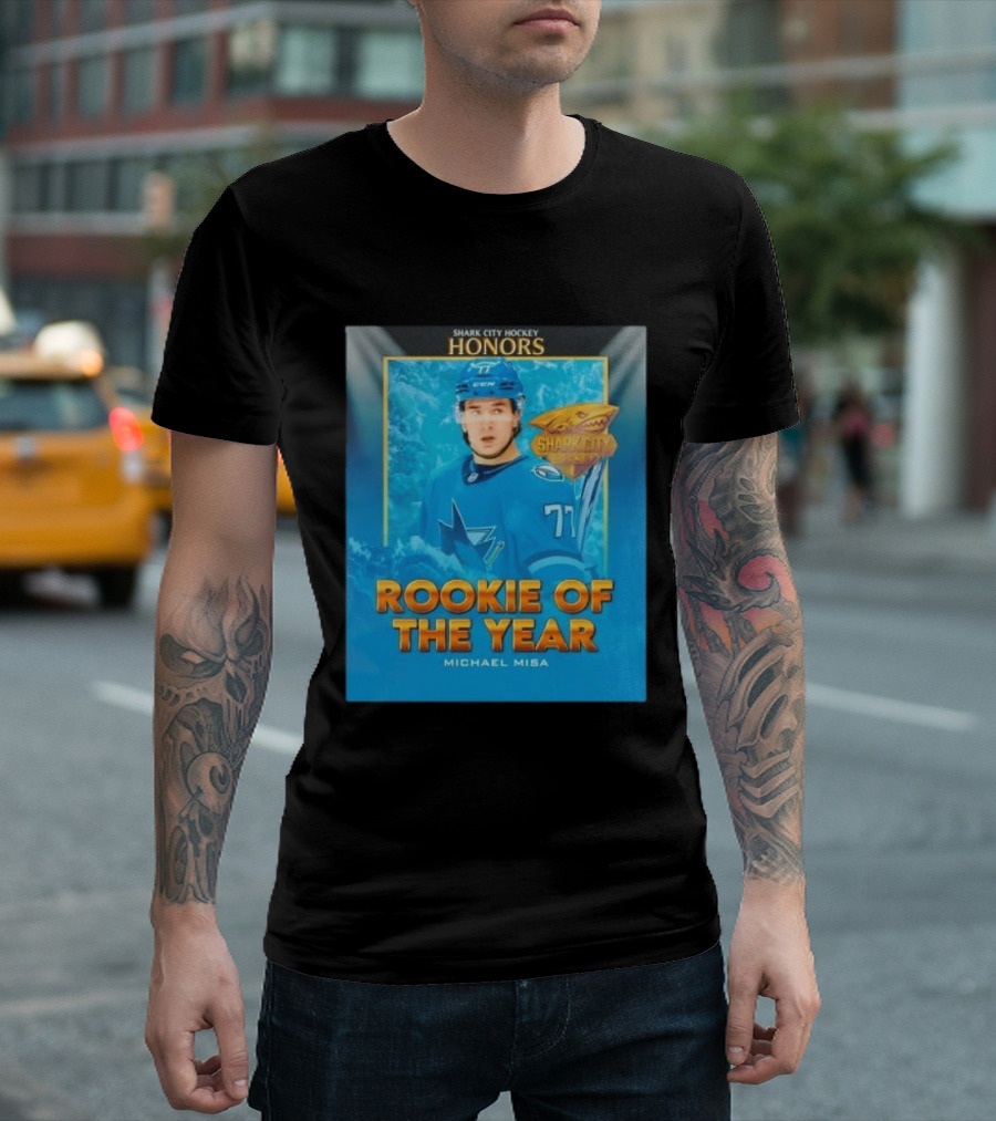 Shark City Hockey Honors Rookie Of The Year Michael Misa San Jose Sharks T-Shirt