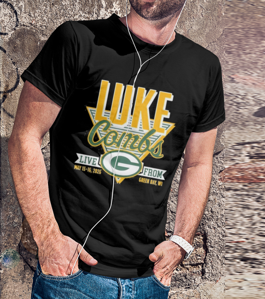 Luke Combs Live May 15 16 2026 Green Bay Wisconsin Packers T-Shirt
