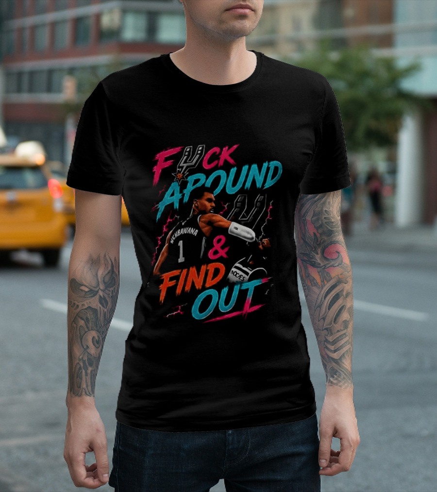 Fuck Around And Find Out Victor Wembanyama Elbowing Naz Reid San Antonio Spurs Basketball T-Shirt